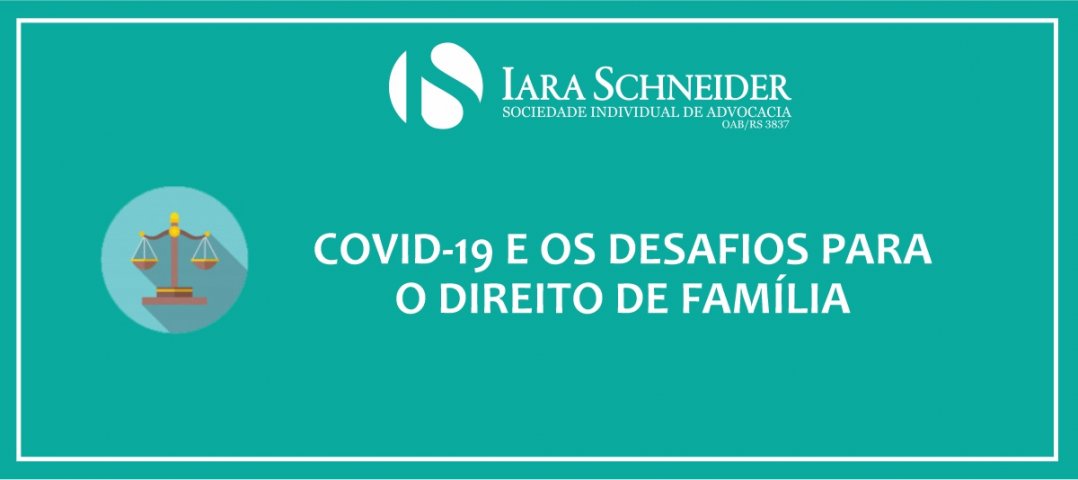 COVID-19 e os desafios para o Direito de Família